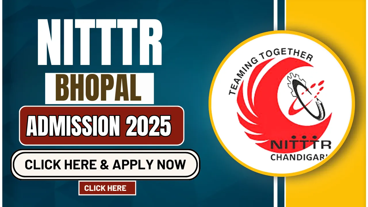 NITTTR Bhopal Admission 2025